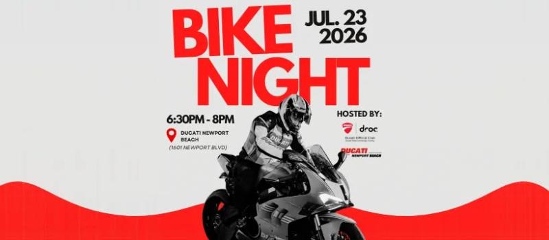 DROC x Ducati Newport Beach Bike Night – July