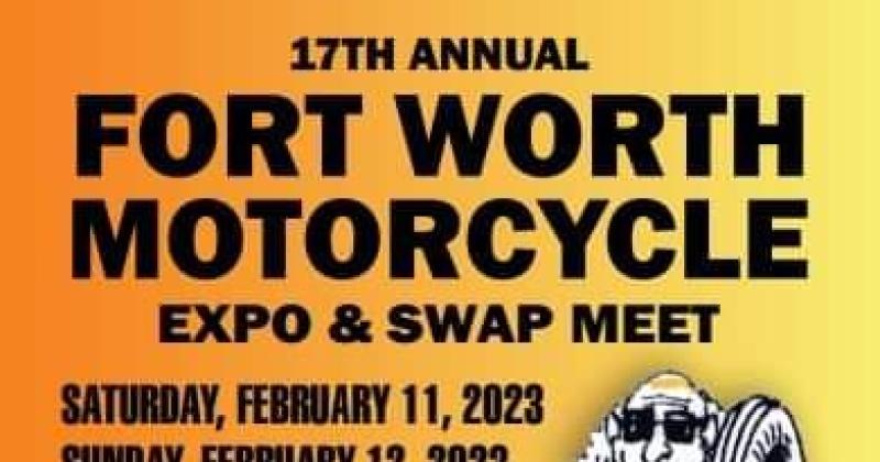 17th Annual Fort Worth Motorcycle Expo & Swap Meet 
