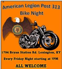 FRIDAY NIGHT BIKE NIGHT - AMERICAN LEGION RIDERS POST 313