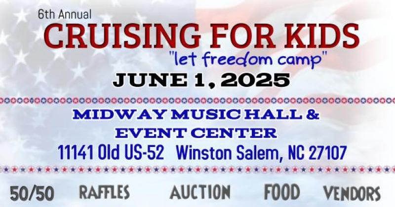 6th Annual Cruising For Kids "Let Freedom Camp"
