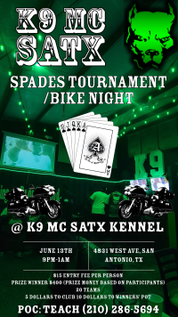 K9 MC SATX Spades Tournament Bike Night