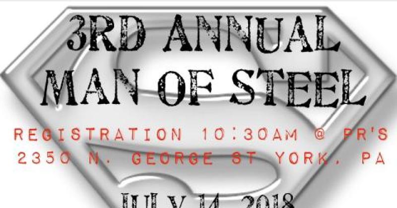 3rd Annual Man Of Steel Benefit