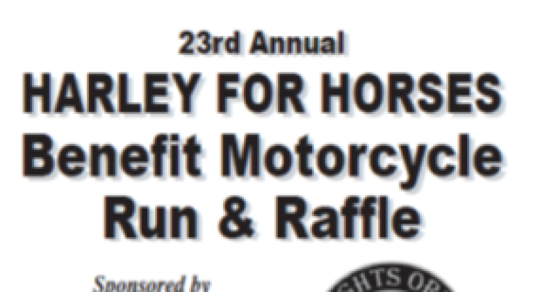 23rd Annual Harley for Horses Benefit Motorcycle Run & Raffle