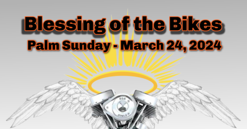 BWC BLESSING OF THE BIKES & OPEN HOUSE