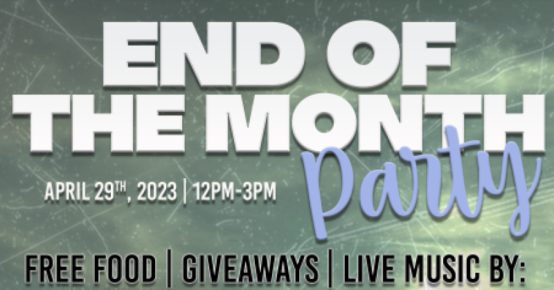 End of the Month Party