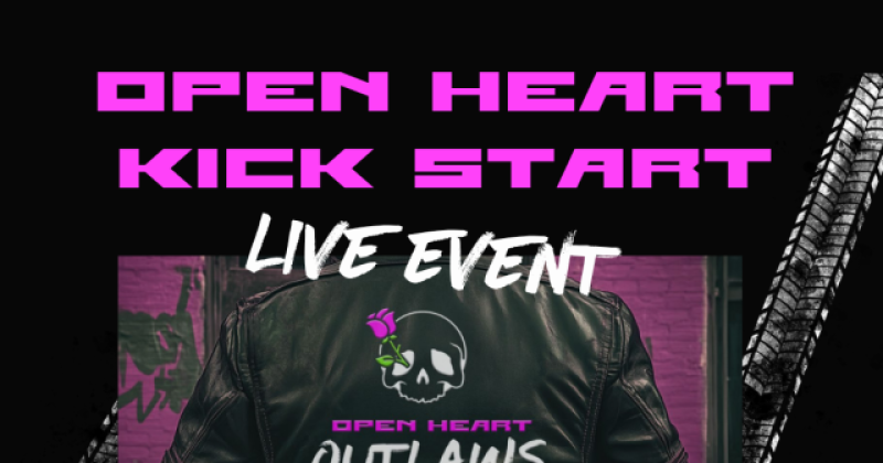 Open Heart Outlaws: Kick Start Event