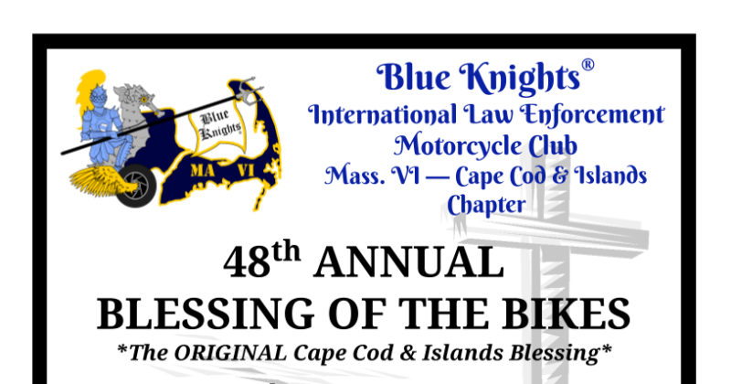 BLUE KNIGHTS MA VI 48th ANNUAL BLESSING OF THE BIKES
