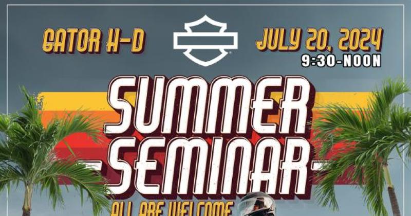 Summer Seminar @ Gator H-D