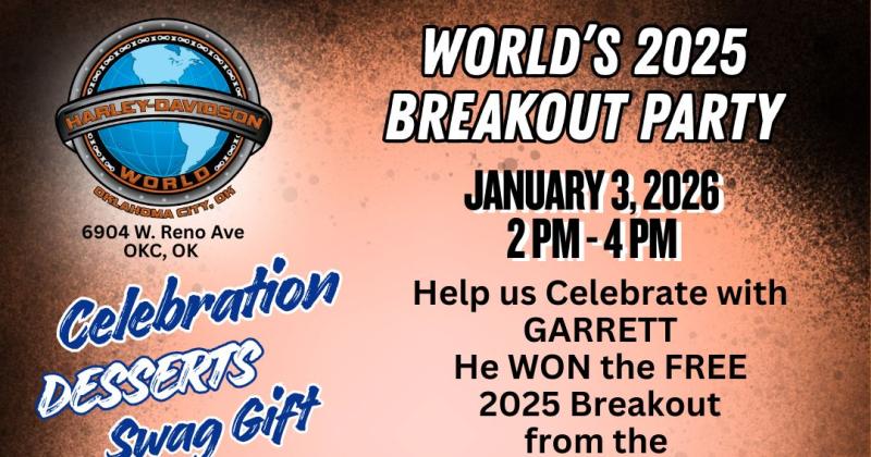 World's 2025 Breakout Party - Harley-Davidson World - OKC
