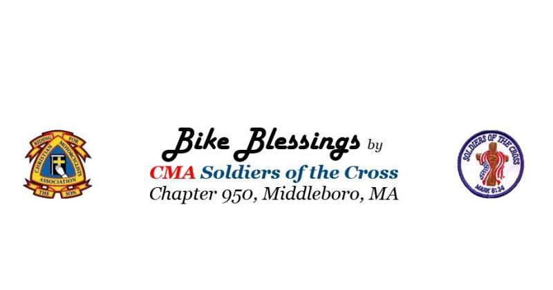 Bike Blessings By CMA Soldiers of the Cross