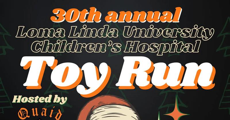 30th Annual Loma Linda Children's Hospital Toy Run
