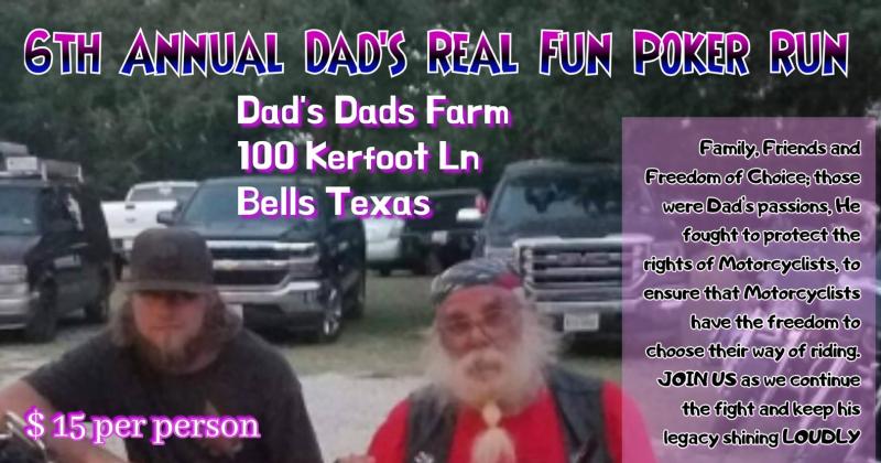 6th Annual Dad's Real Fun Poker Run