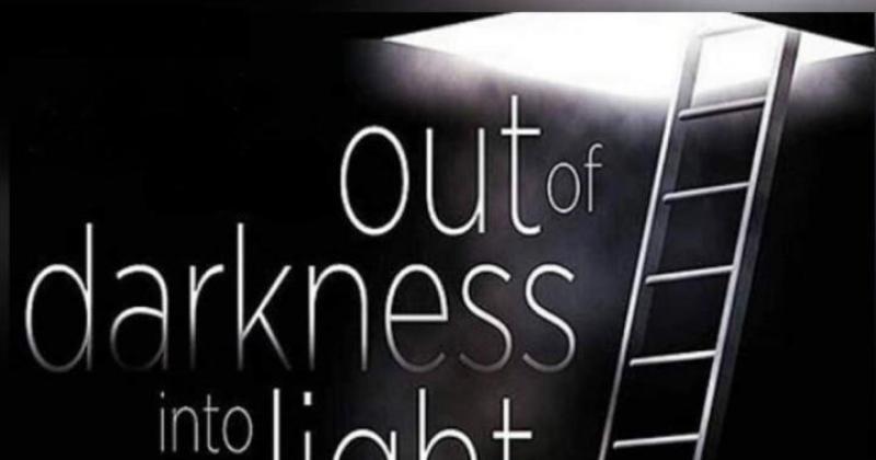 Out of the Darkness into the Light