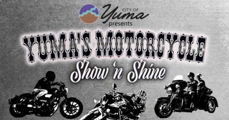 Yuma's Motorcycle Show N Shine